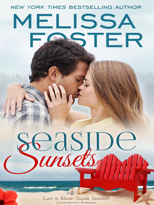 Title details for Seaside Sunsets (Love in Bloom by Melissa Foster - Available